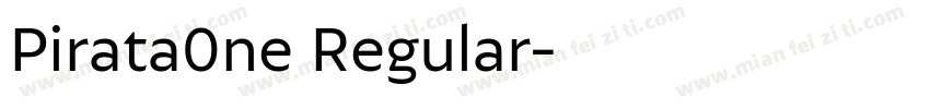 Pirata0ne Regular字体转换